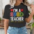I'm A SPED Teacher Special Education Teacher Women's T-Shirt, funny gift I'm A SPED Teacher Special Education Teacher Women's T-Shirt, funny gift