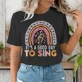 It's A Good Day To Sing Back To School Music Teacher Women's T-Shirt, funny gift