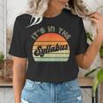 It's In The Syllabus Shirt Professor Saying College Teacher For Men Women Women's T-Shirt, funny gift It's In The Syllabus Shirt Professor Saying College Teacher For Men Women Women's T-Shirt, funny gift