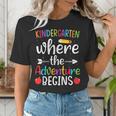 Kindergarten Where The Adventure Begins Shirt Children's Teacher Women's T-Shirt, funny gift Kindergarten Where The Adventure Begins Shirt Children's Teacher Women's T-Shirt, funny gift