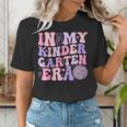 In My Kindergarten Era Teacher Kids Back To School Kinder Women's T-Shirt, funny gift In My Kindergarten Era Teacher Kids Back To School Kinder Women's T-Shirt, funny gift