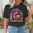 Man I Feel Like a Teacher Women Western Teacher Halloween Women's T-Shirt, funny gift Man I Feel Like a Teacher Women Western Teacher Halloween Women's T-Shirt, funny gift