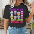Math Teacher My Jam Here To Spread Mathematics Humor Women's T-Shirt, funny gift Math Teacher My Jam Here To Spread Mathematics Humor Women's T-Shirt, funny gift