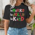 Be Merry Be Jolly Be Kind Merry Christmas Teacher Xmas Pjs Women's T-Shirt, funny gift Be Merry Be Jolly Be Kind Merry Christmas Teacher Xmas Pjs Women's T-Shirt, funny gift