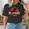 Nerdy No Internet Dinosaur Computer Science Teacher Women's T-Shirt, Science Teacher Shirts, Internet Shirts, funny gift