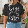 No More Tacos Punctuation Matters Taco English Teacher Women's T-Shirt, English Teacher Shirts, funny gift