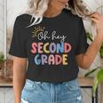 Oh Hey Second Grade First Day Of Teacher Girls Boys Kids Women's T-Shirt, First Grade Teacher Shirts, funny gift