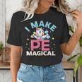 PE Teacher Unicorn I Make PE Magical Women's T-Shirt, Pe Teacher Shirts, funny gift PE Teacher Unicorn I Make PE Magical Women's T-Shirt, Pe Teacher Shirts, funny gift