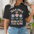 Preschool Teacher Appreciation Team Pre-K Grow With The Flow Women's T-Shirt, funny gift
