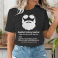 Professor Ancient Teaching Education Bearded History Teacher Women's T-Shirt, History Teacher Shirts, funny gift