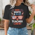 Red & Blue Teacher Crew Shirt 4th Of July Sunglasses Women's T-Shirt, funny gift Red & Blue Teacher Crew Shirt 4th Of July Sunglasses Women's T-Shirt, funny gift