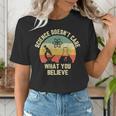 Science Doesn't Care What You Believe Science Teacher Men Women Kids Women's T-Shirt, Science Teacher Shirts, funny gift Science Doesn't Care What You Believe Science Teacher Men Women Kids Women's T-Shirt, Science Teacher Shirts, funny gift