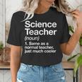 Science Teacher Definition Back To School First Day Women's T-Shirt, Science Teacher Shirts, funny gift Science Teacher Definition Back To School First Day Women's T-Shirt, Science Teacher Shirts, funny gift