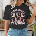 These Boots Are Made For Teaching Western Cowgirl Teacher Women's T-Shirt, funny gift These Boots Are Made For Teaching Western Cowgirl Teacher Women's T-Shirt, funny gift