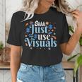 Shhh Just Use Visuals SPED Special Education Teacher Men Women Women's T-Shirt, funny gift Shhh Just Use Visuals SPED Special Education Teacher Men Women Women's T-Shirt, funny gift
