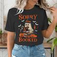 Sorry I'm Booked Ghost Reading Book Lover Teacher Halloween Women's T-Shirt, funny gift Sorry I'm Booked Ghost Reading Book Lover Teacher Halloween Women's T-Shirt, funny gift