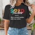 Special Education For Men Women SPED Teacher Women's T-Shirt, funny gift Special Education For Men Women SPED Teacher Women's T-Shirt, funny gift