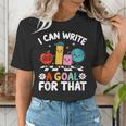 Special Education i Can Write a Goal For That Sped Teacher Women's T-Shirt, funny gift Special Education i Can Write a Goal For That Sped Teacher Women's T-Shirt, funny gift