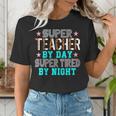 Super Teacher By Day Super Tired By Night Superhero Teacher Men Women Women's T-Shirt, Super Teacher Shirts, funny gift