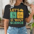 Lets Tacos Bout Science Teacher Chemistry Physics Women's T-Shirt, Science Teacher Shirts, funny gift