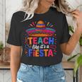 Teach Like It'S A Fiesta Teachers Sombrero Cinco De Mayo Women's T-Shirt, funny gift