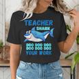 Teacher Shark Do Your Work Women's T-Shirt, funny gift