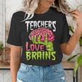 Teachers Love Brains Zombie Teacher Halloween Zombies Women's T-Shirt, funny gift