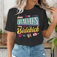 Teacher's Sidekick Teacher Assisting Teaching Assistant Women's T-Shirt, funny gift Teacher's Sidekick Teacher Assisting Teaching Assistant Women's T-Shirt, funny gift
