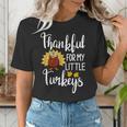 Teachers Thanksgiving Thankful For My Little Turkeys Women's T-Shirt, funny gift