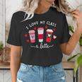 Teachers Valentine Day I Love My Class A Latte Coffee Women Women's T-Shirt, funny gift Teachers Valentine Day I Love My Class A Latte Coffee Women Women's T-Shirt, funny gift