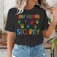 Tiny Human Security Preschool Childcare Teacher Babysitters Women's T-Shirt, funny gift Tiny Human Security Preschool Childcare Teacher Babysitters Women's T-Shirt, funny gift