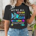 We'Re All Different But We Swim Together Elementary Teacher Women's T-Shirt, funny gift