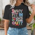 Why Fit In Doctor Teacher Cat In Hat Cool Autism Awareness Men Women Kids Women's T-Shirt, funny gift