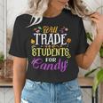 Will Trade Students For Candy Teacher Cute Halloween Costume Women's T-Shirt, funny gift