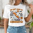 You Can't Scare Me I Teach Kindergarten Teacher Halloween Women's T-Shirt, funny gift You Can't Scare Me I Teach Kindergarten Teacher Halloween Women's T-Shirt, funny gift