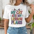 My Cat Ate My Lesson Plans Teacher Cat Humor Women's T-Shirt, funny gift My Cat Ate My Lesson Plans Teacher Cat Humor Women's T-Shirt, funny gift