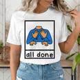 All Done Sign Language Speech Pathology Aac Sped Teacher Women's T-Shirt, funny gift
