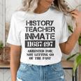 Halloween History Teacher Prisoner Costume Women's T-Shirt, History Teacher Shirts, funny gift Halloween History Teacher Prisoner Costume Women's T-Shirt, History Teacher Shirts, funny gift
