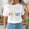 Happy Fri Yay Teacher Friday Saying Women's T-Shirt, funny gift
