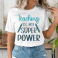 Retro Groovy Teaching Is My Super Power Teacher's Present Men Women Women's T-Shirt, funny gift