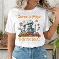 Science Is Magic Halloween Skeleton Students Teacher Women's T-Shirt, Science Teacher Shirts, funny gift