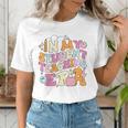 In My Student Teaching Era Back To School Teacher Team Women's T-Shirt, funny gift