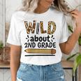 Wild About 2Nd Grade School Grade Teacher Women's T-Shirt, 2nd Grade Teacher Shirts, funny gift Wild About 2Nd Grade School Grade Teacher Women's T-Shirt, 2nd Grade Teacher Shirts, funny gift