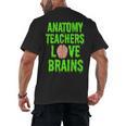 Anatomy Teachers Love Brains Halloween Teacher Costume Shirt Men's Back Print T-Shirt, trending gift Anatomy Teachers Love Brains Halloween Teacher Costume Shirt Men's Back Print T-Shirt, trending gift
