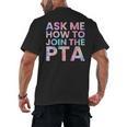 Ask Me How To Join PTA Crew Parent Teacher Matching School Men's Back Print T-Shirt, trending gift