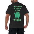 Autism Awareness Neurodiversity Teacher Frog I May Have A Touch Of The Tism Neurodivergent Small Men's Back Print T-Shirt, trending gift