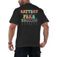 Battery Life Of A Para SPED Parapro Teacher Squad Men's Back Print T-Shirt, trending gift