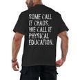 Some Call It Chaos We Call It Physical Education Teacher Men's Back Print T-Shirt, trending gift Some Call It Chaos We Call It Physical Education Teacher Men's Back Print T-Shirt, trending gift