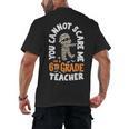 You Cannot Scare Me Im A Teacher 6th Grade Halloween Teacher For Men Women Kids Men's Back Print T-Shirt, trending gift