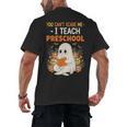 You Cant Scare Me I Teach Preschool Halloween Teacher Men's Back Print T-Shirt, trending gift You Cant Scare Me I Teach Preschool Halloween Teacher Men's Back Print T-Shirt, trending gift